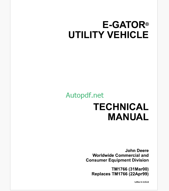 John Deere E-GATOR UTILITY VEHICLE Technical Manual (TM1766)