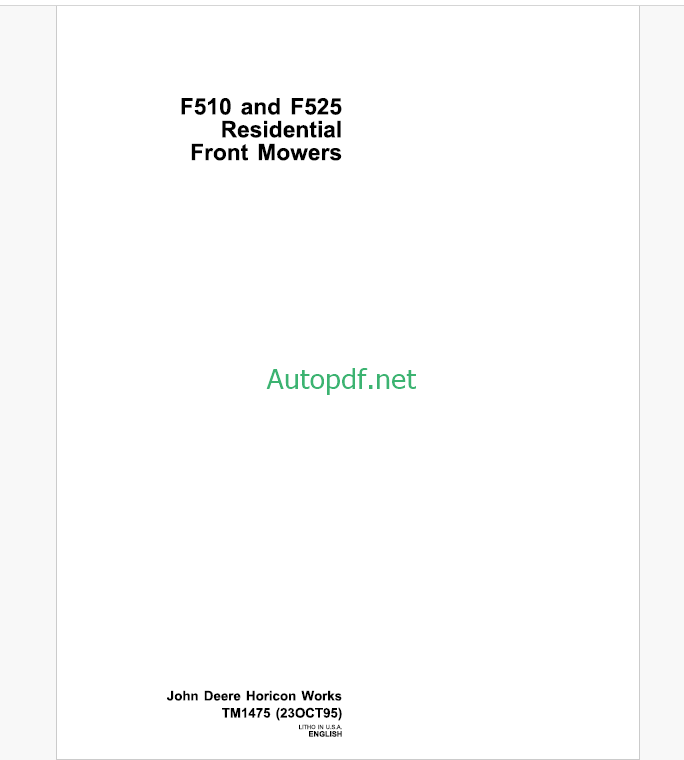 John Deere F510 and F525 Residential Front Mowers Technical Manual (TM1475)