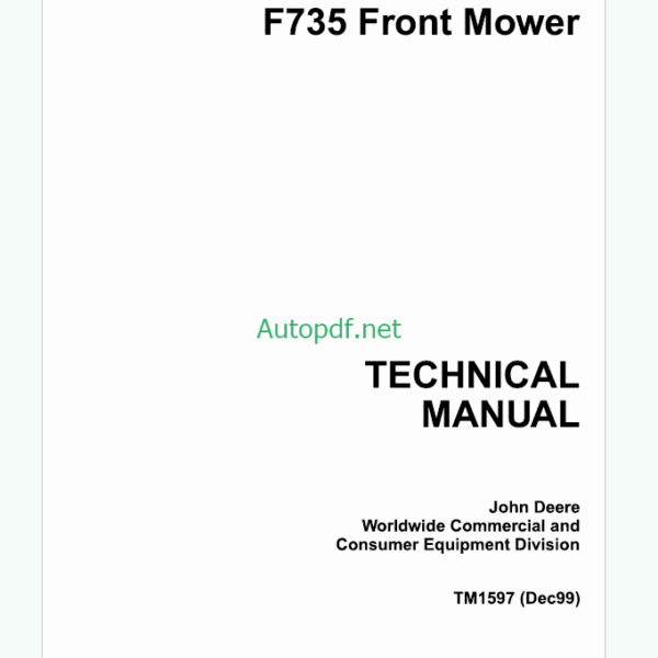 John Deere F735 Front Mower Tractors Technical Manual (TM1597)