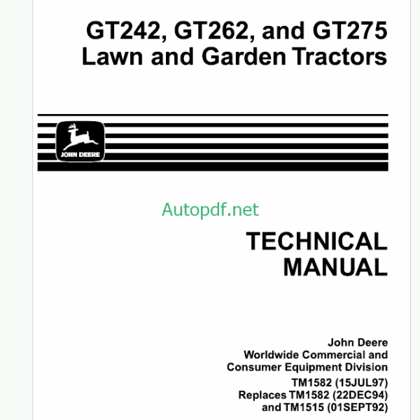 John Deere GT242 GT262 and GT275 Lawn and Garden Tractors Technical Manual (TM1582)