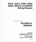 John Deere GX70 GX75 GX85 SX85 GX95 SRX75 and SRX95 Riding Mowers Technical Manual (TM1491)