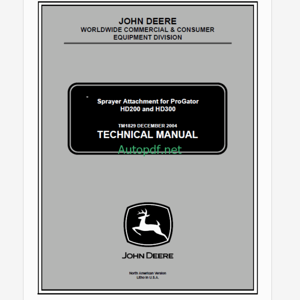 John Deere HD200 and HD300 Sprayer Attachment for ProGator Technical Manual (TM1829)