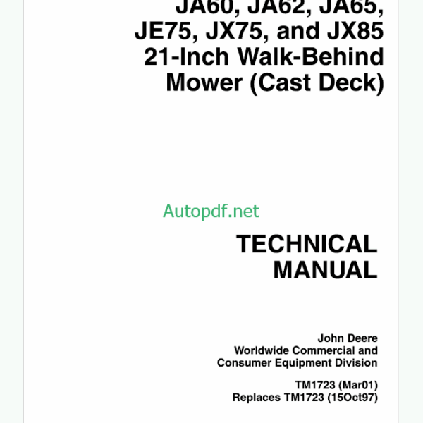 John Deere JA60 JA62 JA65 JE75 JX75 and JX85 21-inch Walk-Behind Mower (Cast Deck) Technical Manual (TM1723)