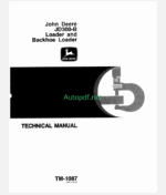 John Deere JD300-B Loader and Backhoe Loader Technical Manual (TM1087)