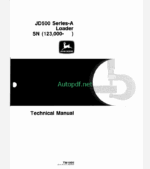 John Deere JD500 Series-A Loader Technical Manual (TM1025)