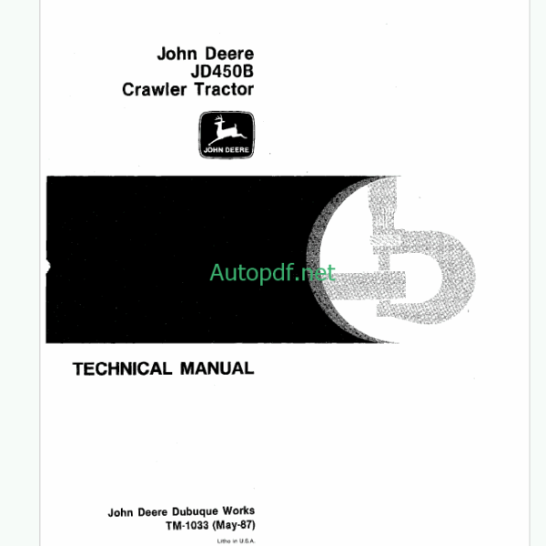 John Deere JD540B Crawler Tractor Technical Manual (TM1033)