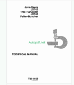 John Deere JD743 Tree Harvester and Feller- Buncher Technical Manual (TM1159)