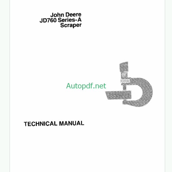 John Deere JD760 Series-A Scraper Technical Manual (TM1018)