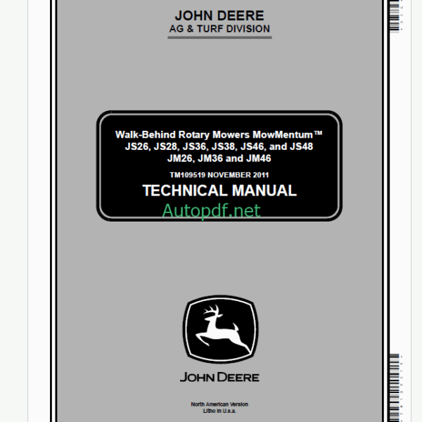 John Deere JS26, JS28, JS36, JS38, JS46, and JS48 JM26, JM36 and JM46 Walk-Behind Rotary Mowers MowMentumTM Technical Manual (TM109519)