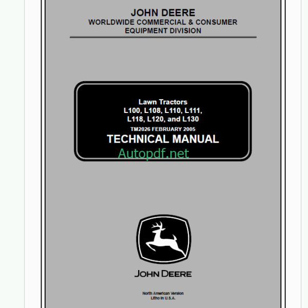 John Deere L100, L108, L110, L111, L118, L120, and L130 Lawn Tractors Technical Manual (TM2026)