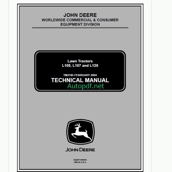 John Deere L105, L107 and L120 Lawn Tractors Manual (TM2185)
