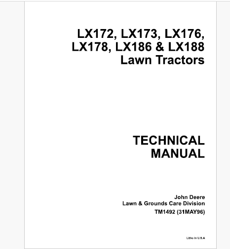 John Deere LX172 LX173 LX176 LX178 LX186 & LX188 Lawn Tractors Technical Manual (TM1492)