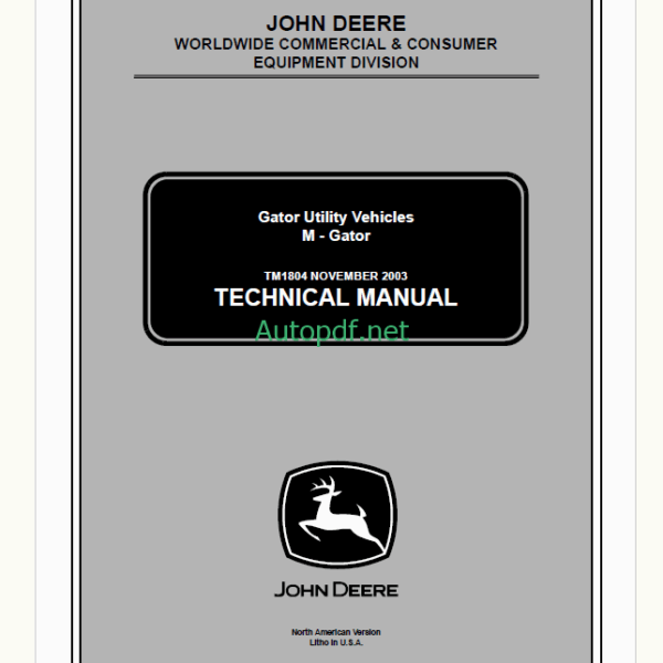 John Deere M - Gator Utility Vehicles Technical Manual (TM1804)