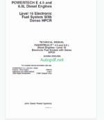 John Deere POWERTECH E 4.5 and 6.8L Diesel Engines Level 16 Electronic Fuel System With Denso HPCR Technical Manual (CTM502)