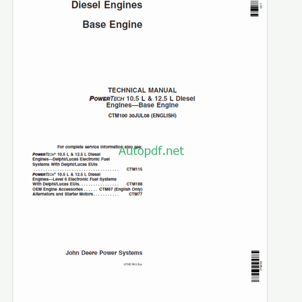 John Deere POWERTECH® 10.5 L & 12.5 L Diesel Engines Base Engine Technical Manual (CTM100)