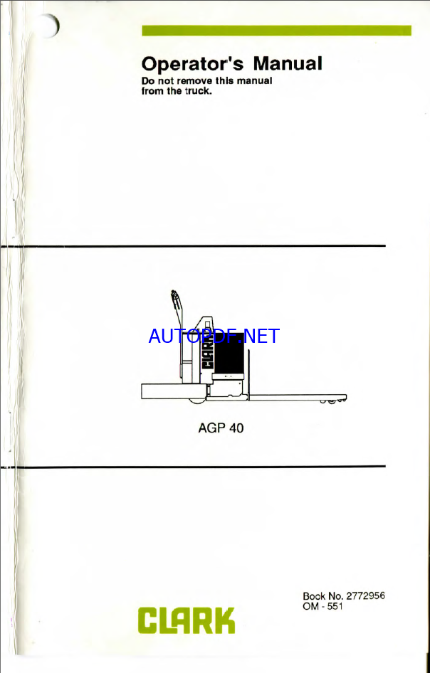 Clark AGP40 Forklift Operators Manual (OM-551)