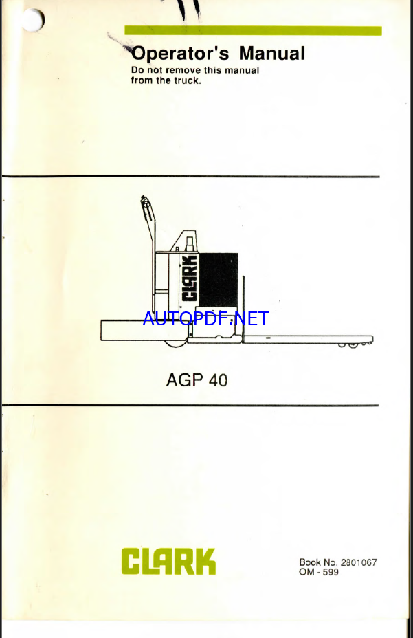 Clark AGP40 Forklift Operators Manual (OM-599)