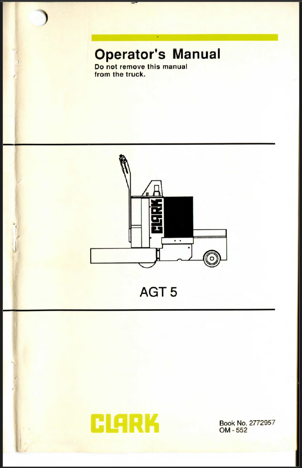 Clark AGT5 Forklift Operators Manual (OM-552)