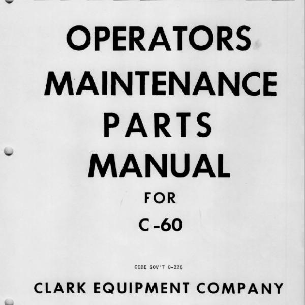 Clark C60 Forklift Operator and Maintenance Manual (O-226)