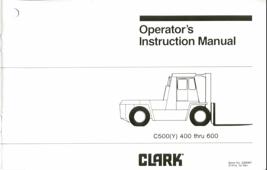 Clark C500Y-400 thru 600 Forklift Operators Manual (OI-414)
