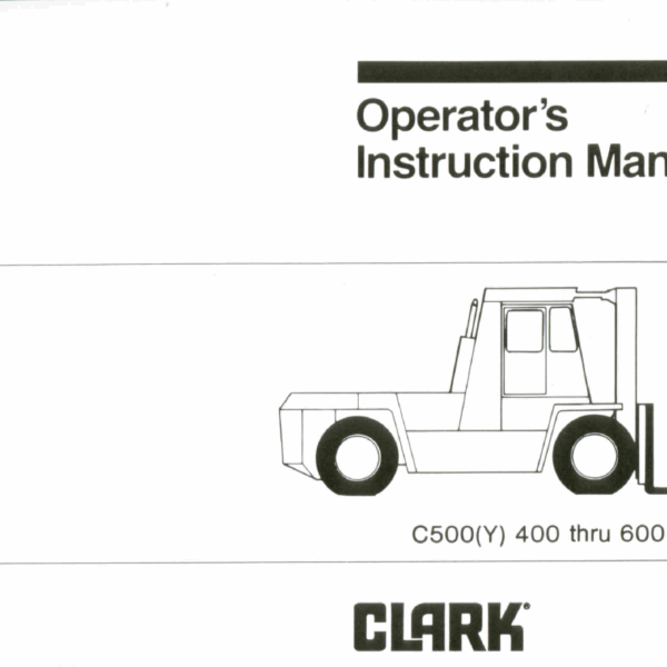 Clark C500Y-400 thru 600 Forklift Operators Manual (OI-414)