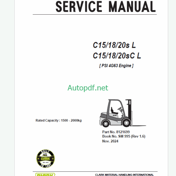 Clark C15, C17, C20s L and C15, C17, C20sC L PSI 4G63 Engine Forklift Service Manual (SM995)