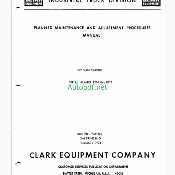 Clark 512 Van Carrier Planned Maintenance and Adjustment Procedures Manual (PM261)