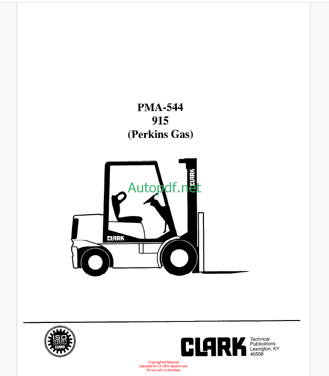 Clark 915 Perkins Gas Forklift Planned Maintenance and Adjustment Procedures Manual (PMA544)