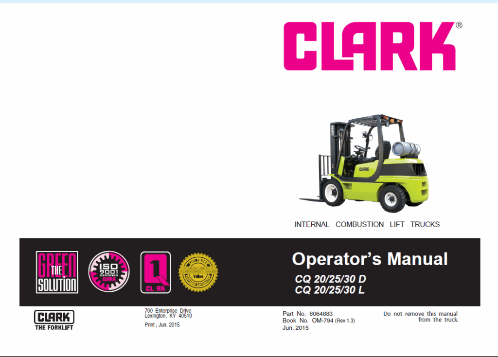 Clark CQ20, CQ25, CQ30 D,L Forklift Operators Manual (OM-794)