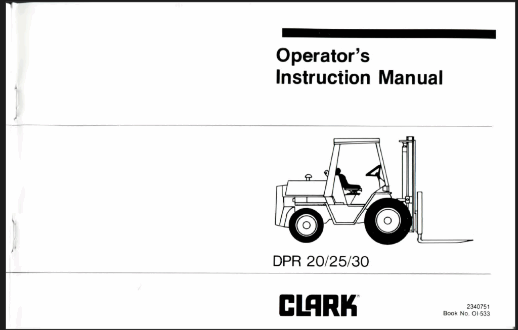 Clark DPR20, DPR25, DPR30 Forklift Operators Manual (OI-533)