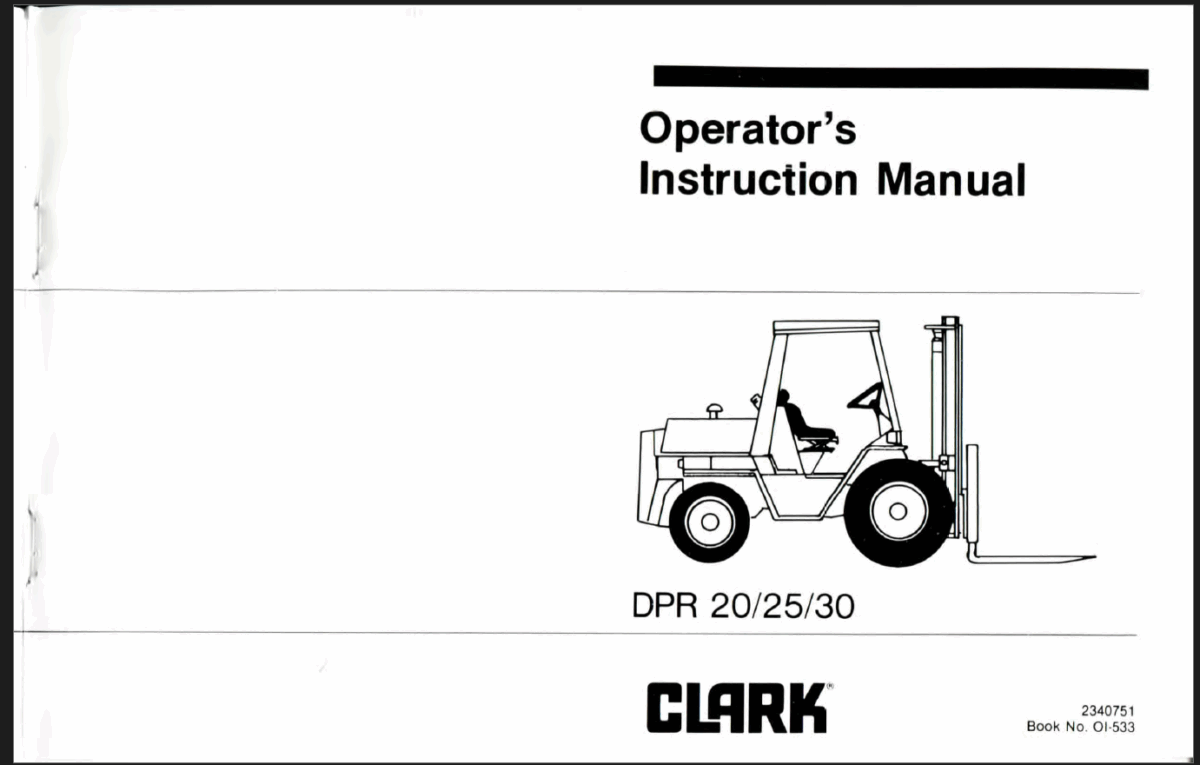 Clark DPR20, DPR25, DPR30 Forklift Operators Manual (OI-533)