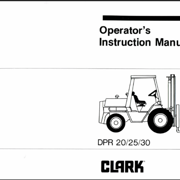 Clark DPR20, DPR25, DPR30 Forklift Operators Manual (OI-533)