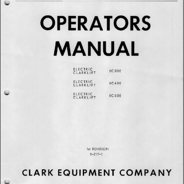 Clark EC30E, EC40E, EC50E Forklift Operators Manual (O-217)