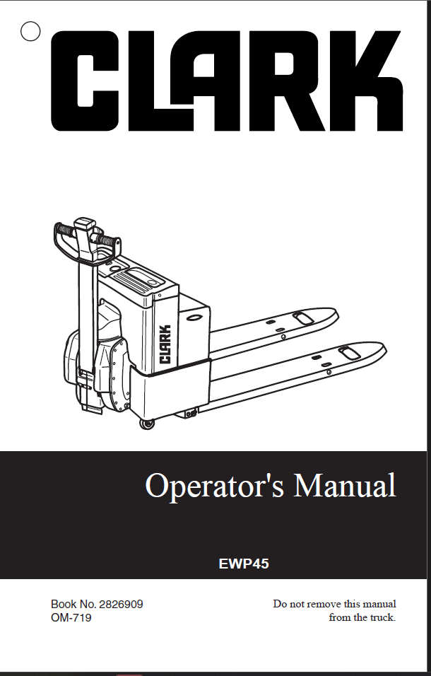 Clark EWP45 Forklift Operators Manual (OM-719)