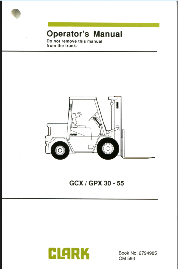 Clark GCX, GPX30-55 Forklift Operators Manual (OM-593)