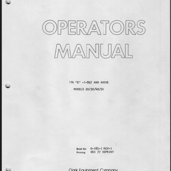 Clark Models 20, 30, 40, 50 CTA E Forklift Operators Manual (O-185)