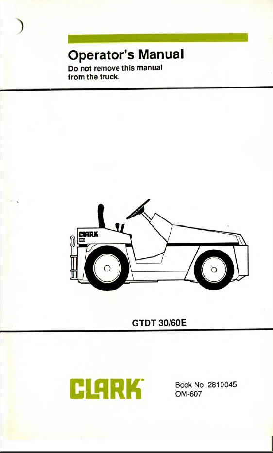 Clark GTDT30, GTDT60E Forklift Operators Manual (OM-607)