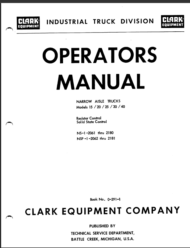 Clark Models 15, 20, 25, 30, 40 NS-1, NSP-1 Narrow Aisle Trucks Operators Manual (O-291-1)