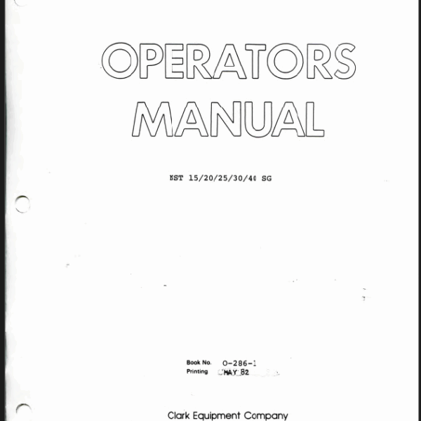 Clark NST15, NST20, NST25, NST30, NST40 SG Forklift Operators Manual (O-286-1)