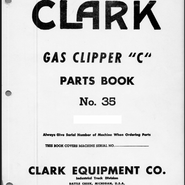 Clark Gas Clipper C Forklift Parts Manual (No. 35)