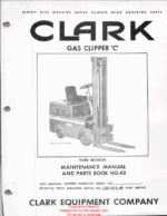 Clark Gas Clipper C Forklift Parts Manual (No. 43)