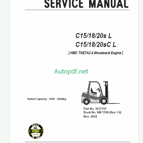 Clark C15, C17, C20s L and C15, C18, C20s C L HMC Theta 2.4 Woodmward Engine Forklift Service Manual (SM1198)  