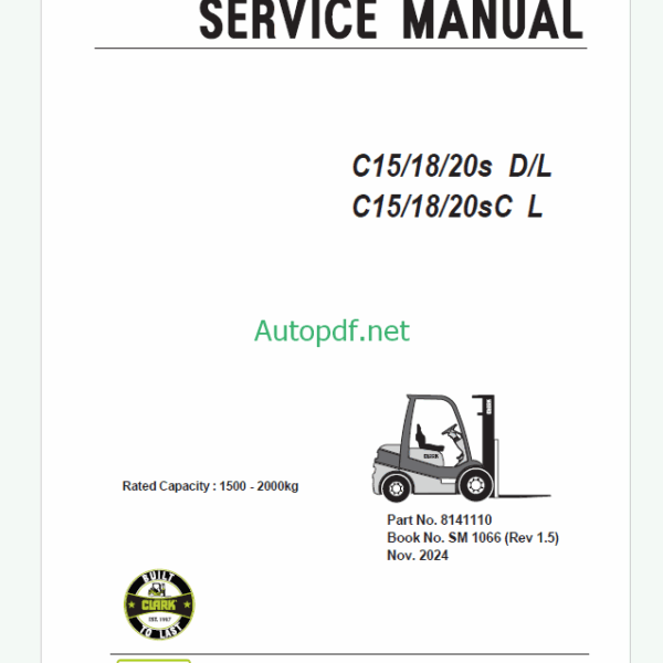 Clark C15, C18, C20s D, L and C15, C18, C20sC L Forklift Service Manual (SM1066)