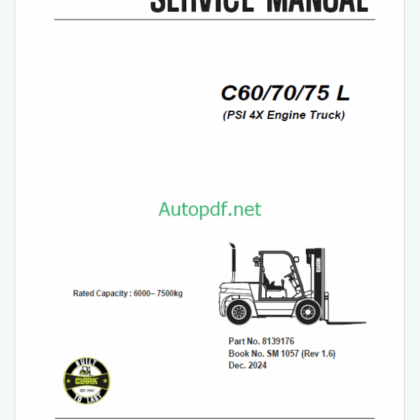 Clark C60, C70, C75 L PSI 4X Engine Truck Forklift Service Manual (SM1057)