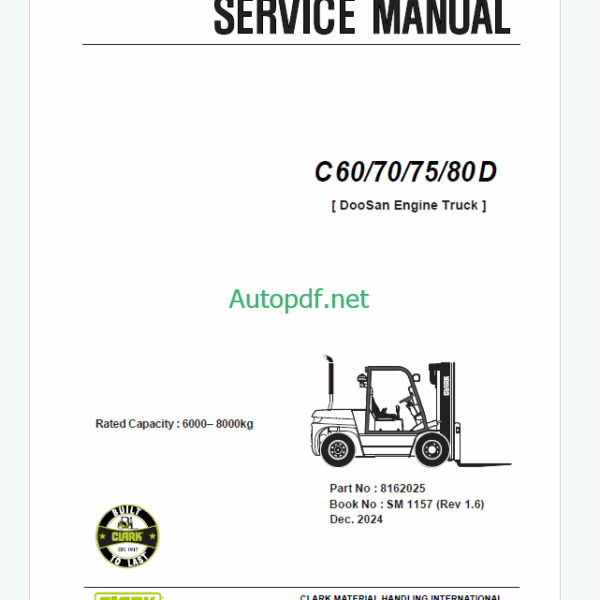 Clark C60, C70, C75, C80D Doosan Engine Truck Forklift Service Manual (SM1157)