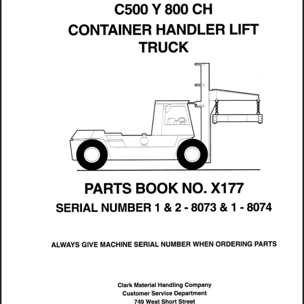 Clark C500 Y 800CH Container Handler Lift Truck Parts Manual (X177)