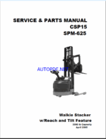 Clark CSP15 Walkie Stacker with Reach and Tilt Feature Service and Parts Manual (CSP_SPM625A1)