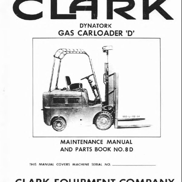 Clark Dynatork Gas Carloader D Forklift Parts Manual (No. 8D)