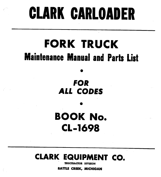 Clark Carloader Fork Truck Maintenance and Parts Manual (CL-1698_2)