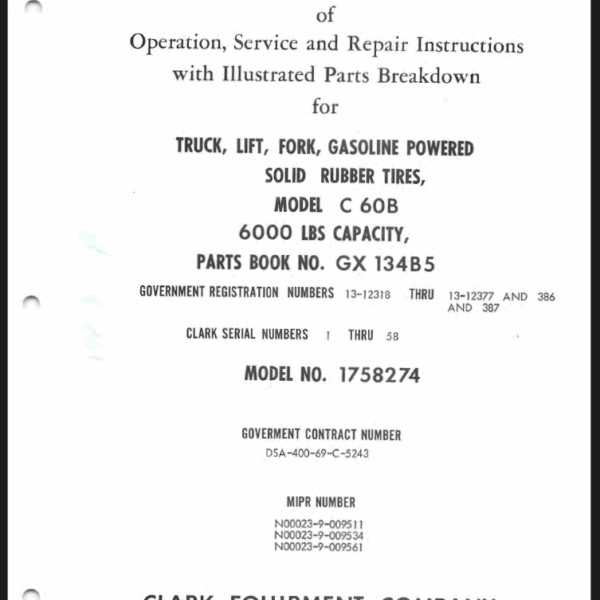 Clark C60B Truck, Lift, Fork, Gasoline Powered Solid Rubber Tires Technical Manual (GX134B5)